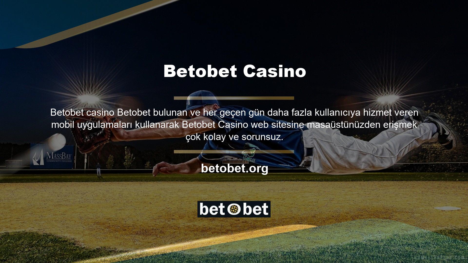 Bu harika dünyaya ilk adımlarınızı atmak için Betobet Casino giriş bağlantısını da kullanabilirsiniz