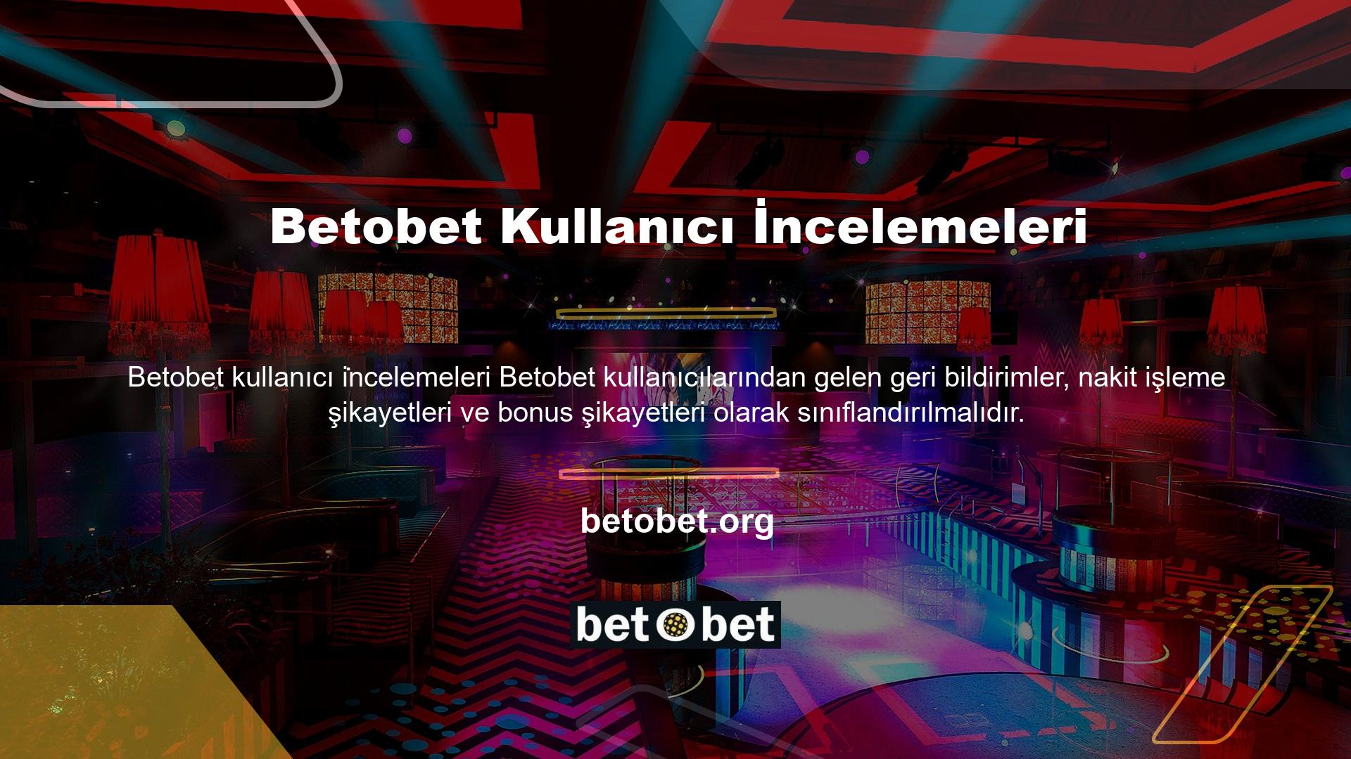 Betobet kullanıcılarına hiçbir güvenlik vaat etmeyen bir casino sitesidir